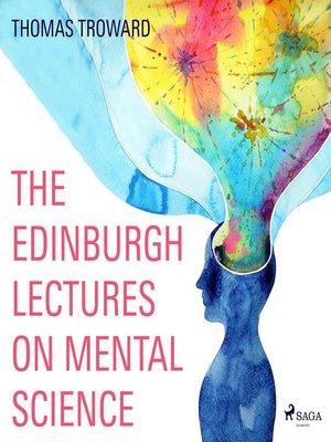 cover image of The Edinburgh Lectures on Mental Science (Unabridged)